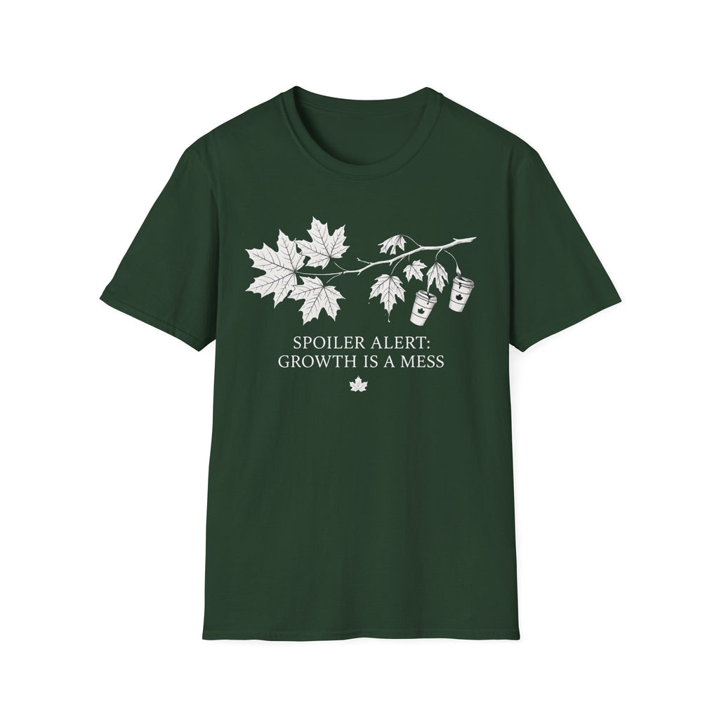 Growth Is A Mess T-Shirt