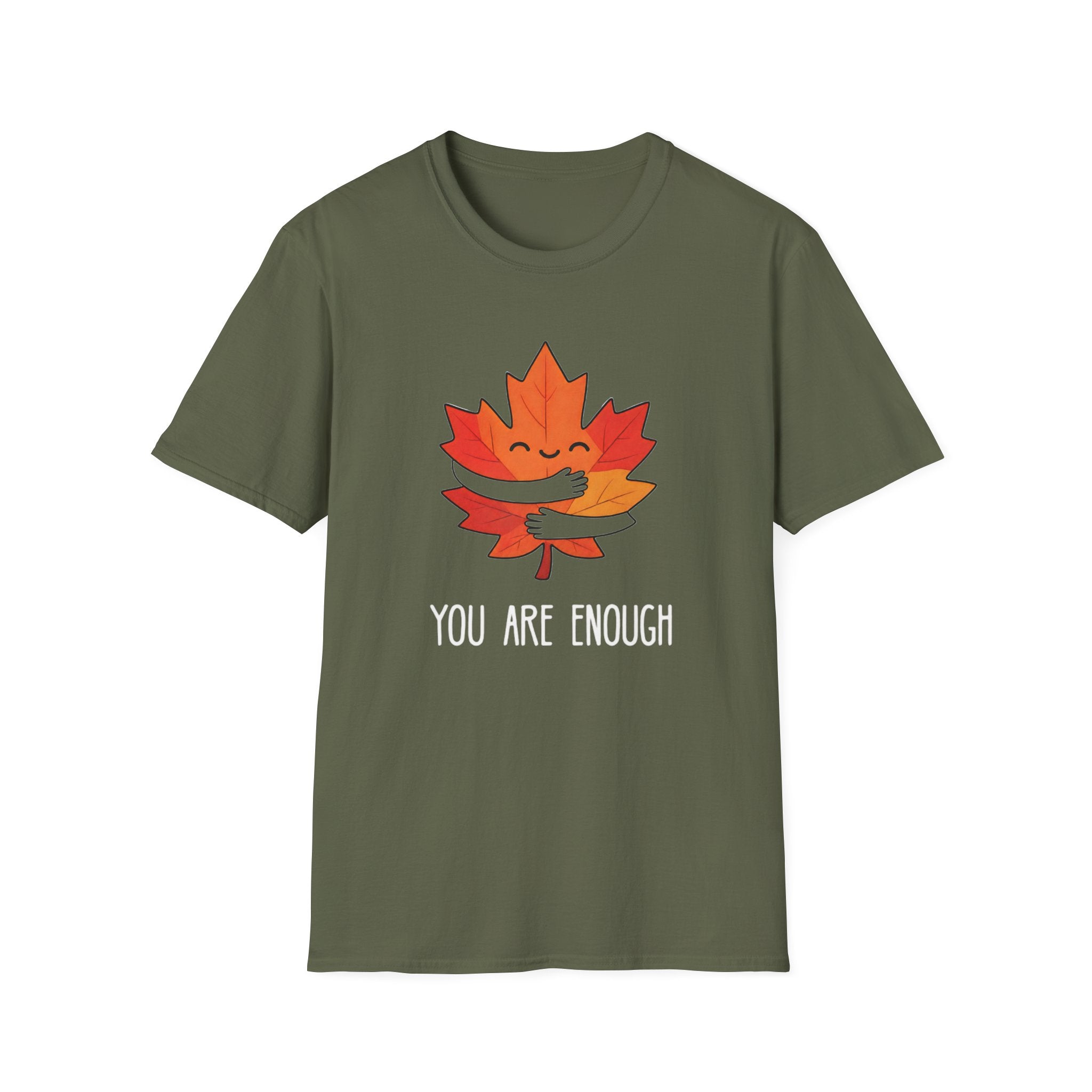 You Are Enough T-Shirt