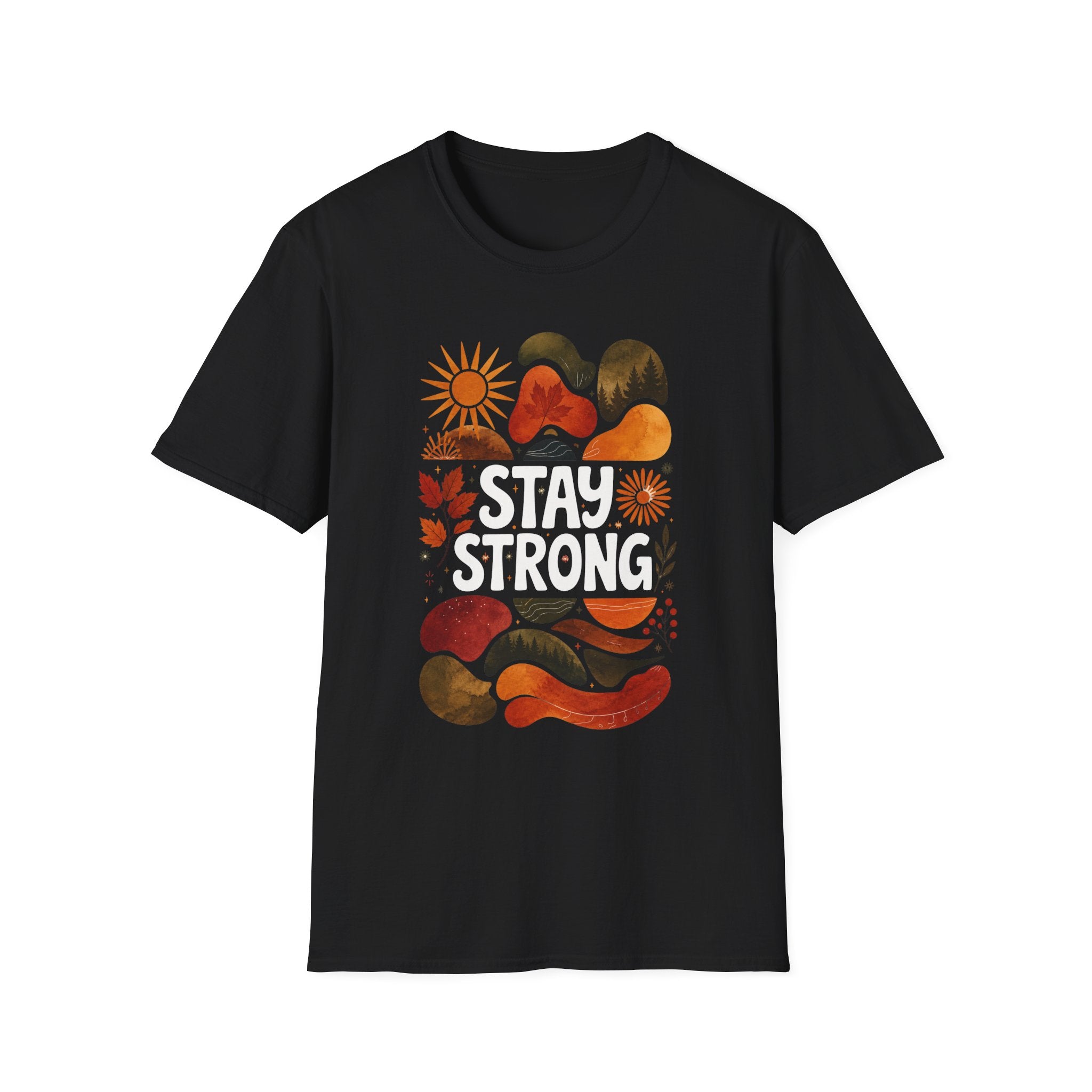 Stay Strong T-Shirt