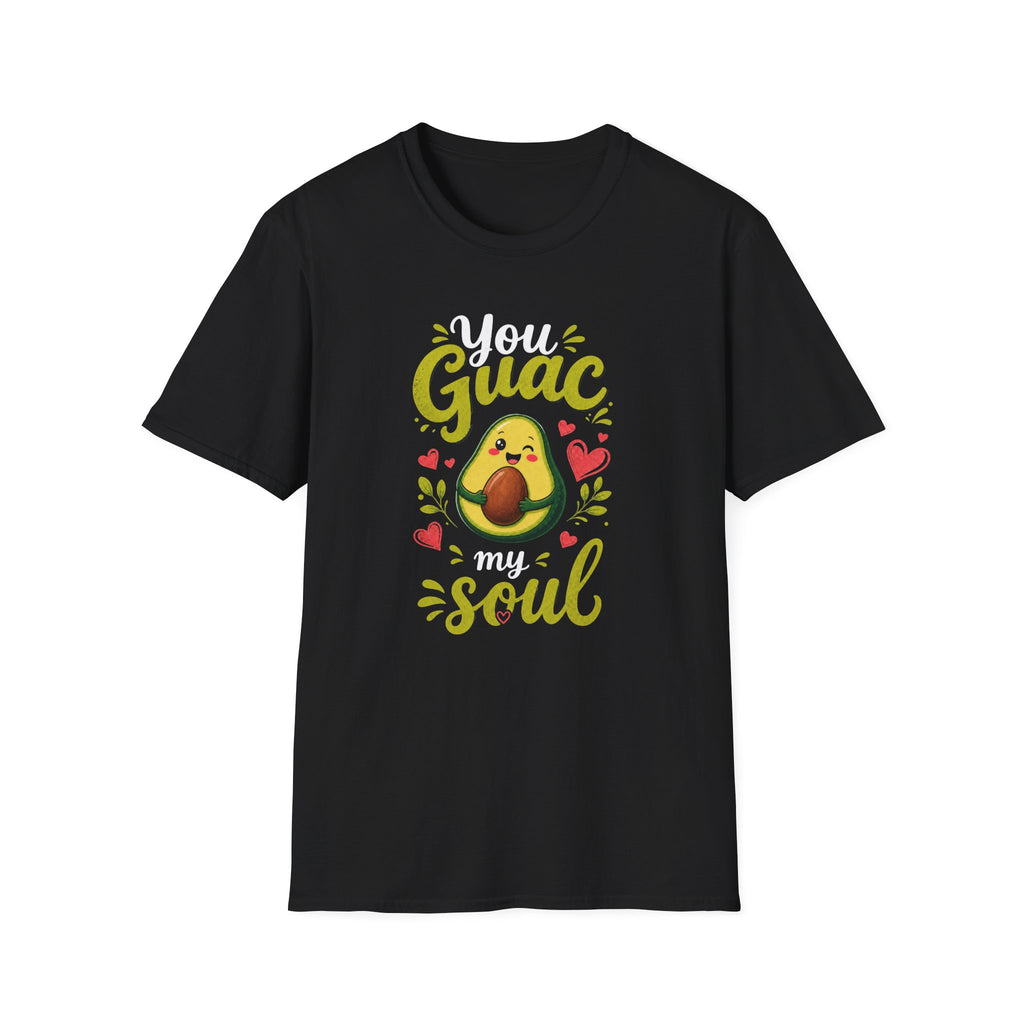 You Guac My Soul T-Shirt