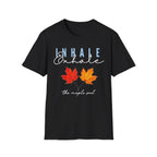 Inhale Exhale T-Shirt