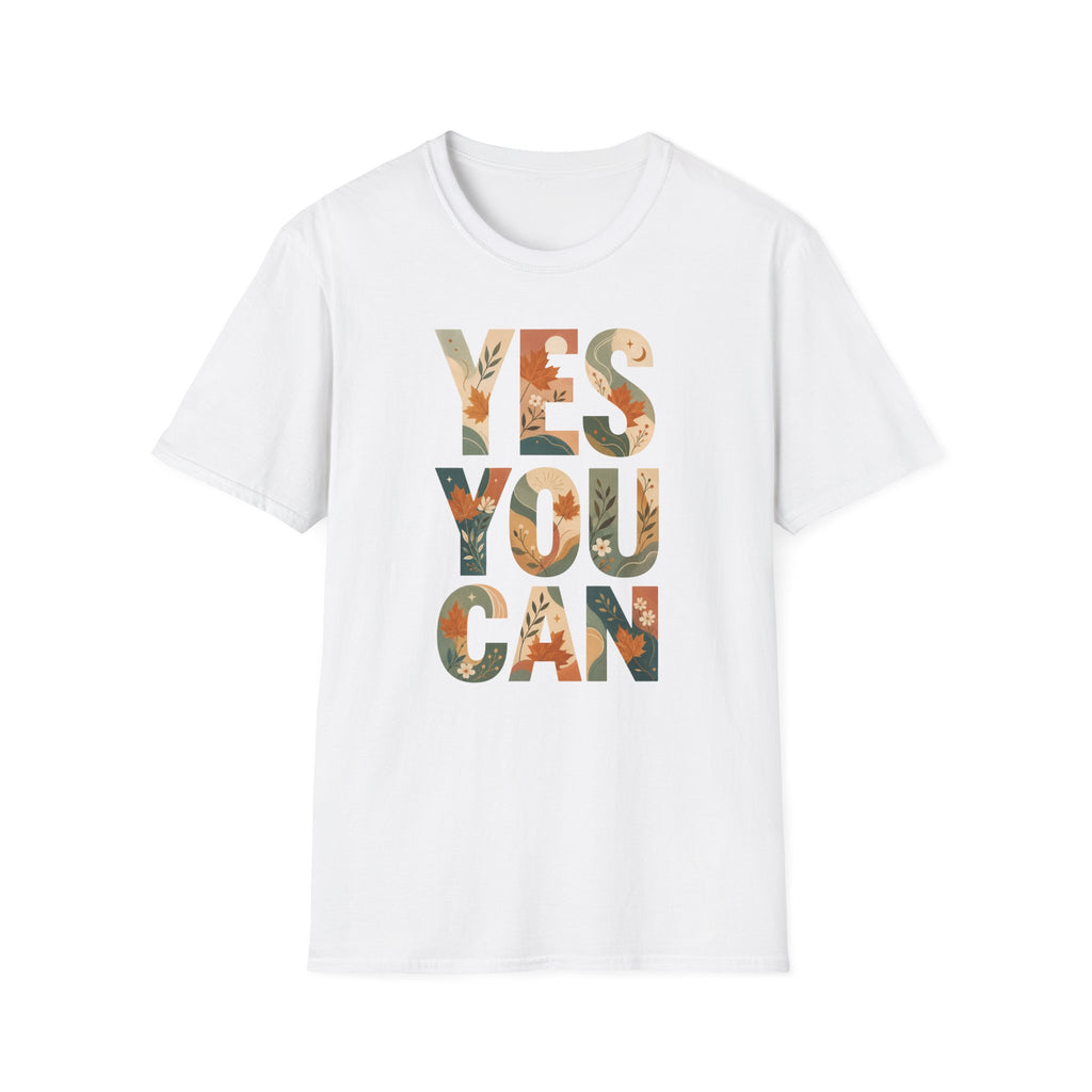 Yes You Can T-Shirt
