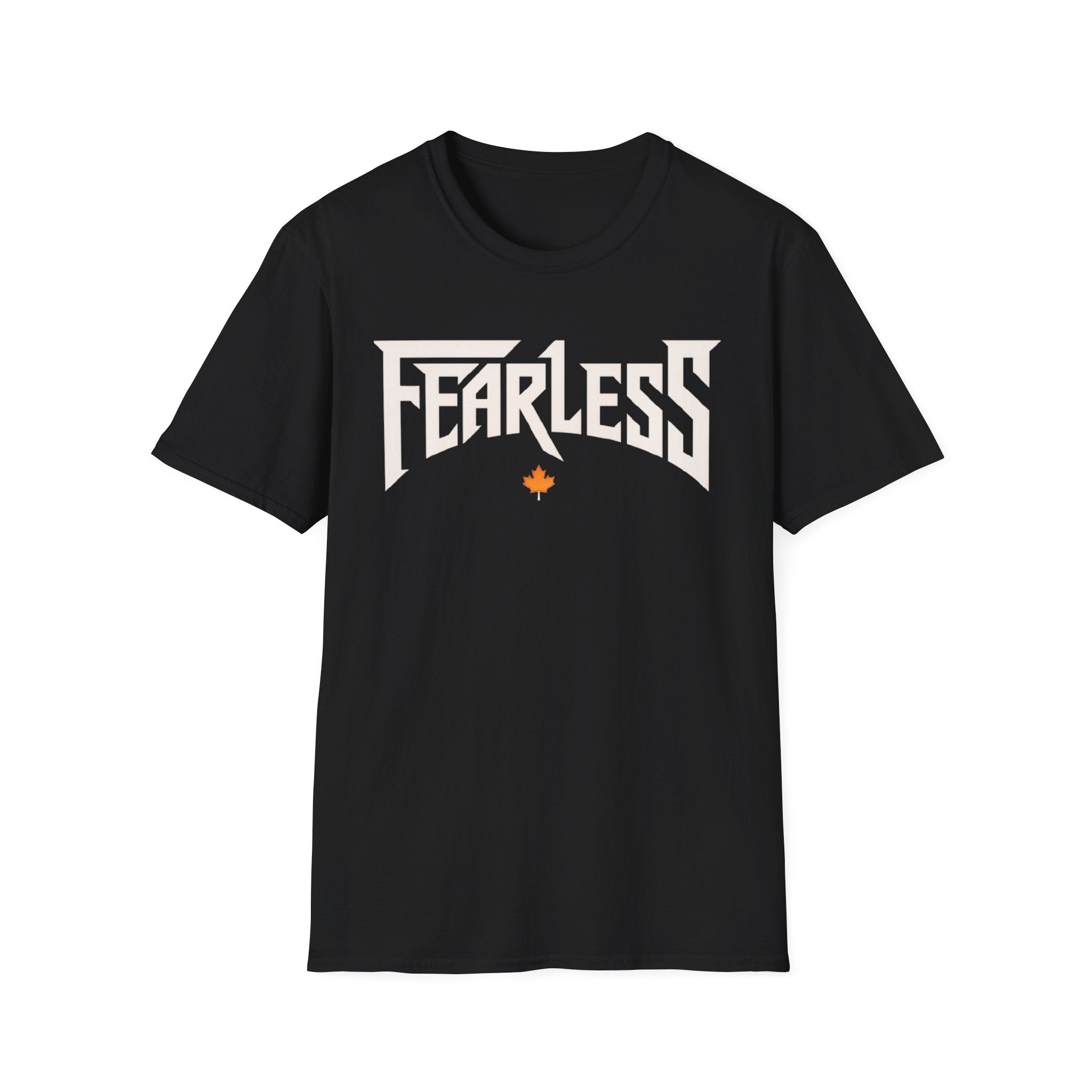 Be Fearless T-Shirt