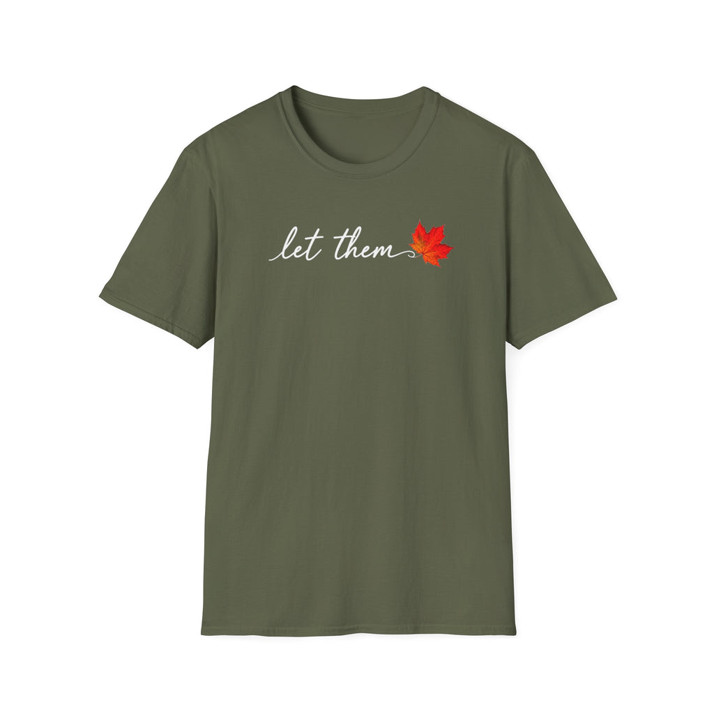 Let Them T-Shirt