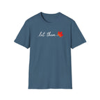 Let Them T-Shirt