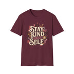 Stay Kind To YourSelf T-Shirt
