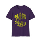 Overcome Every Challenge T-Shirt