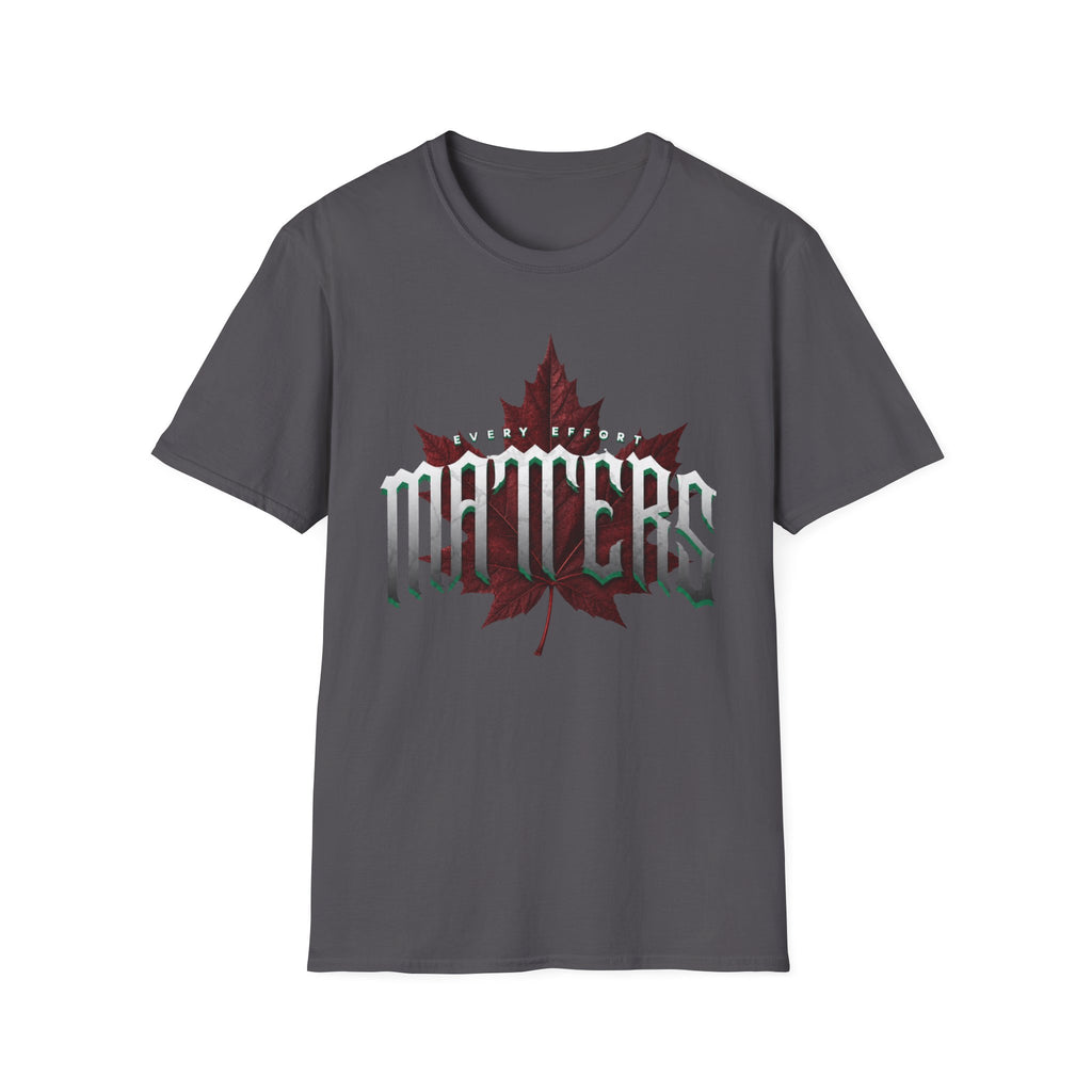 Your Effort Matters T-Shirt
