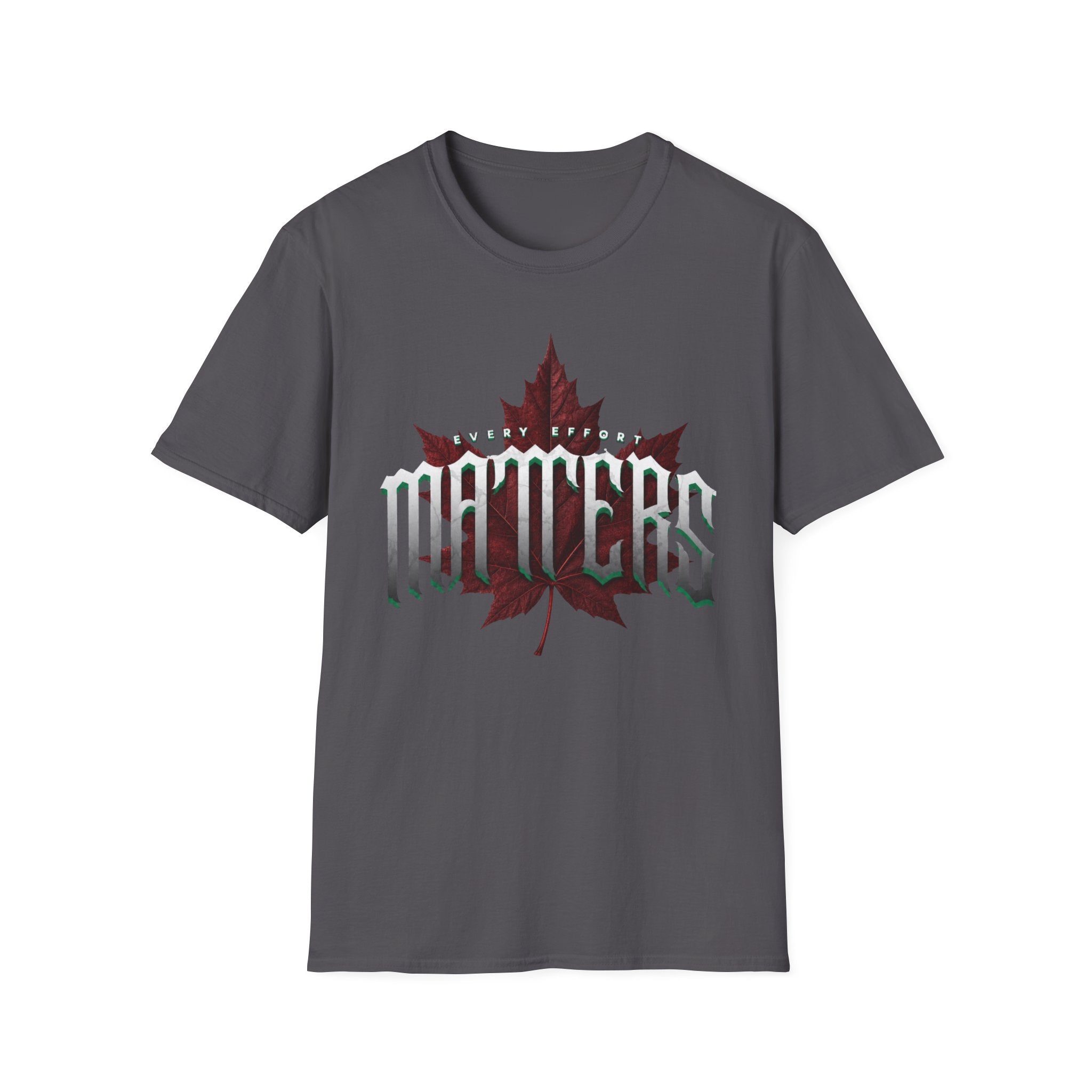 Your Effort Matters T-Shirt