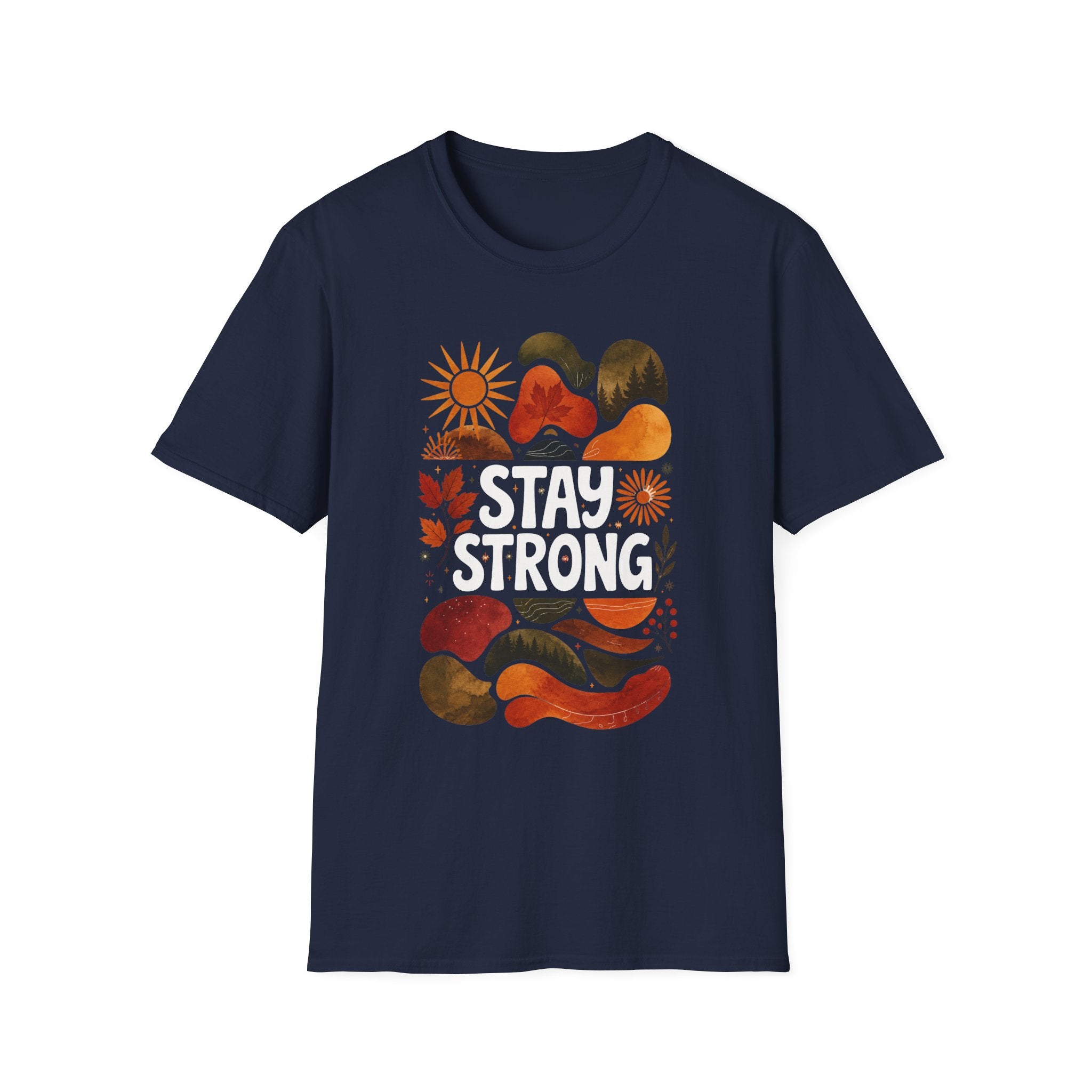 Stay Strong T-Shirt
