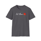 Let Them T-Shirt