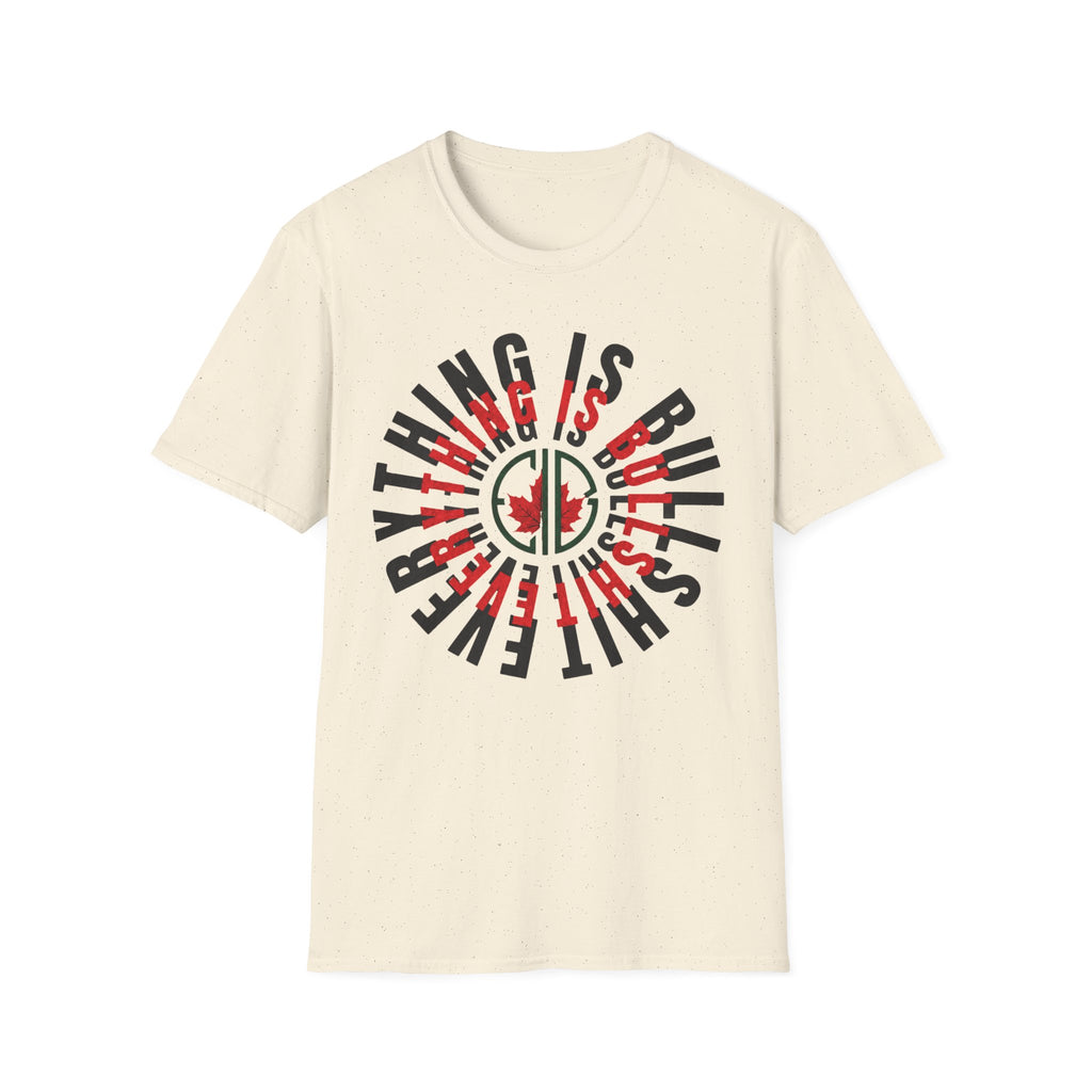 Everything IS BullShit T-Shirt