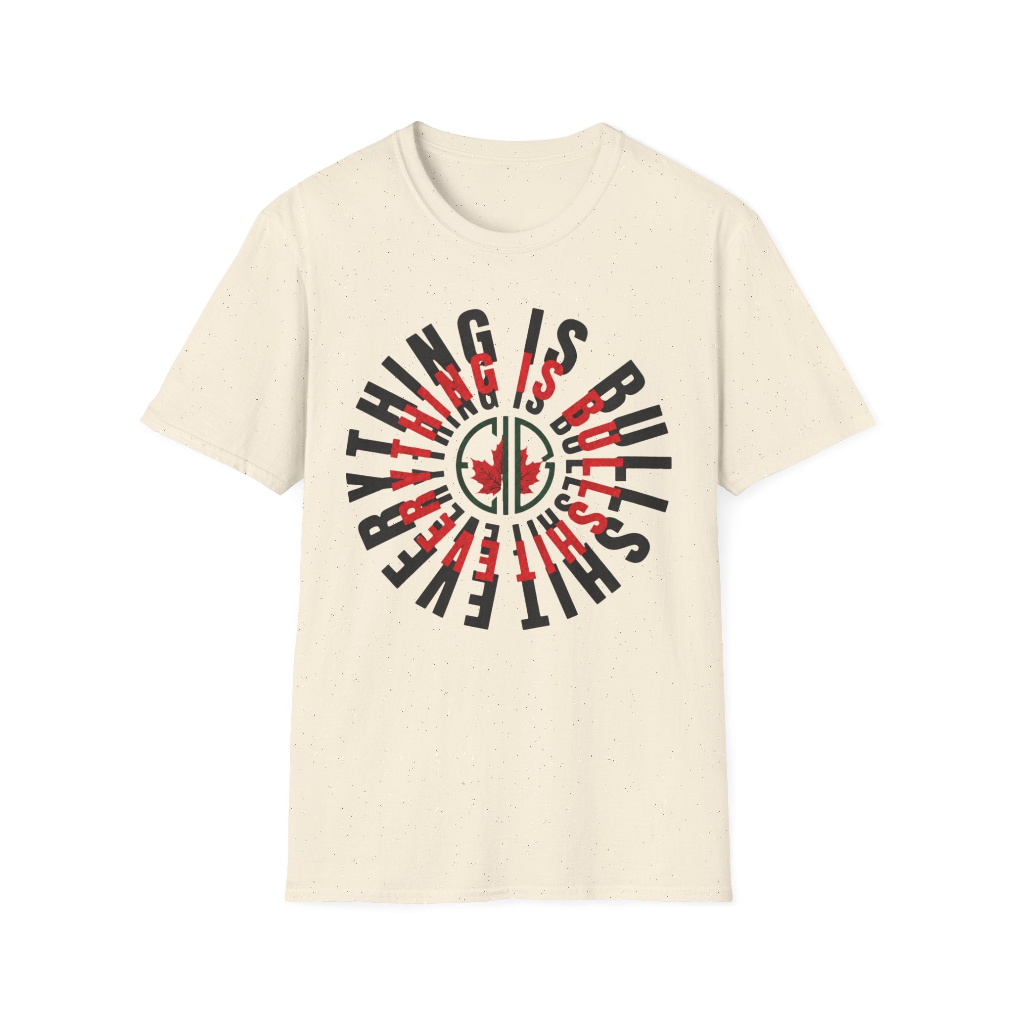 Everything IS BullShit T-Shirt