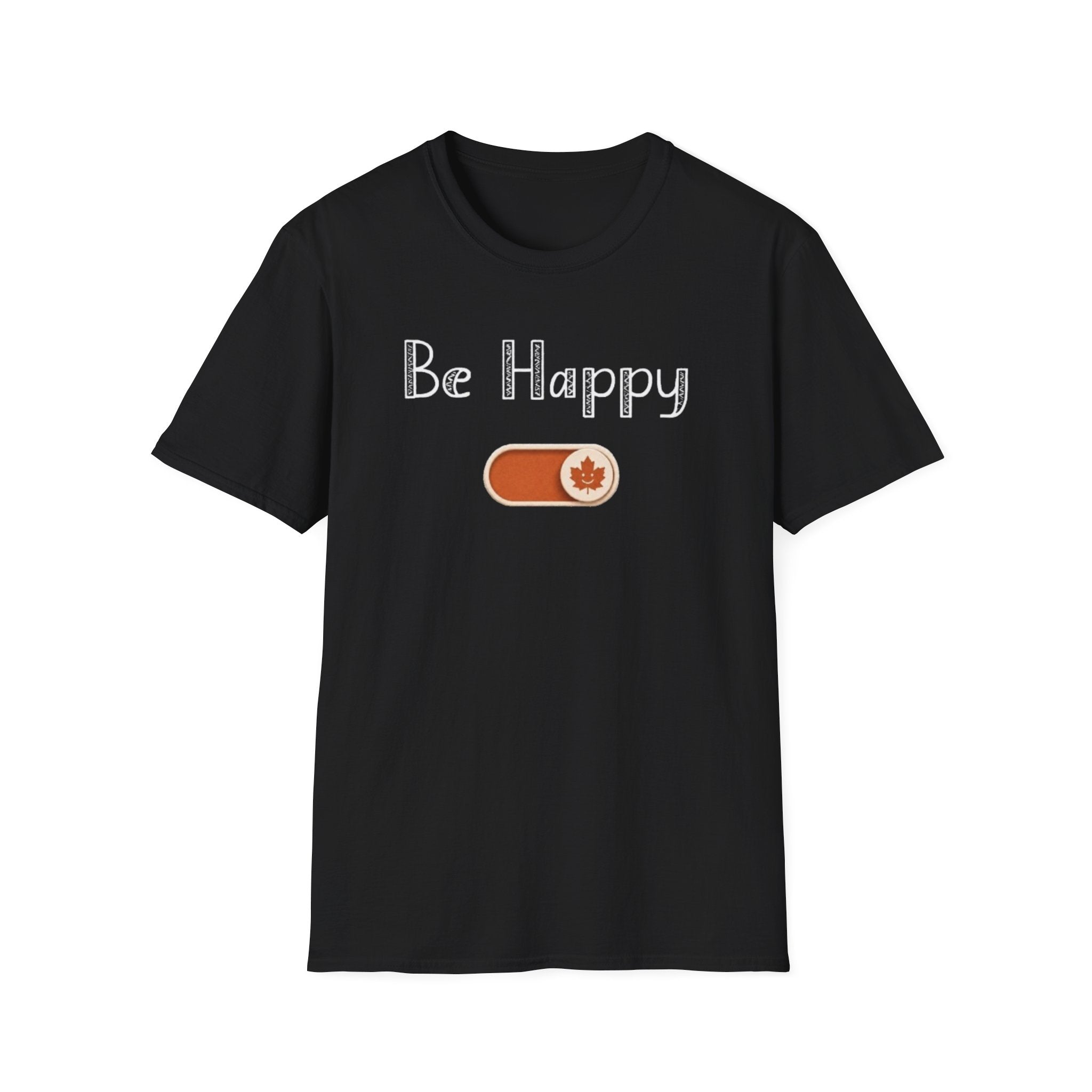 Be Happy Mode T-Shirt
