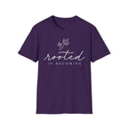 Rooted In Becoming T-Shirt