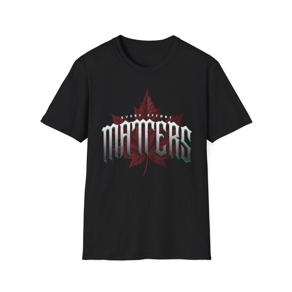 Your Effort Matters T-Shirt