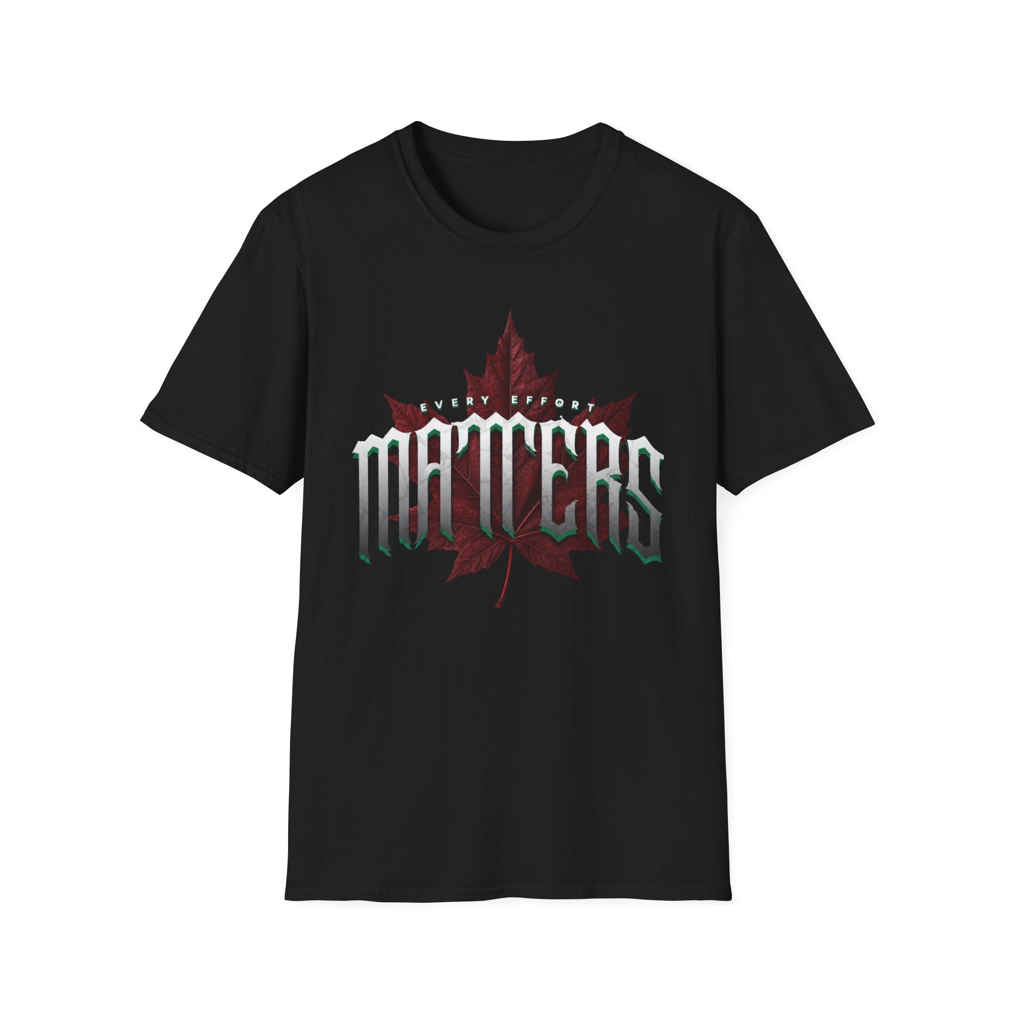 Your Effort Matters T-Shirt