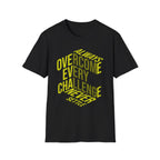 Overcome Every Challenge T-Shirt