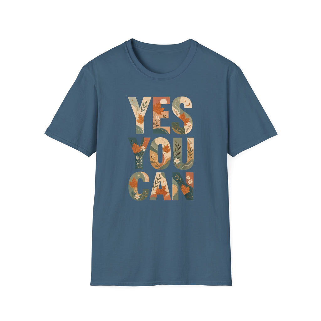 Yes You Can T-Shirt