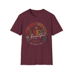 Life Is Beautiful T-Shirt