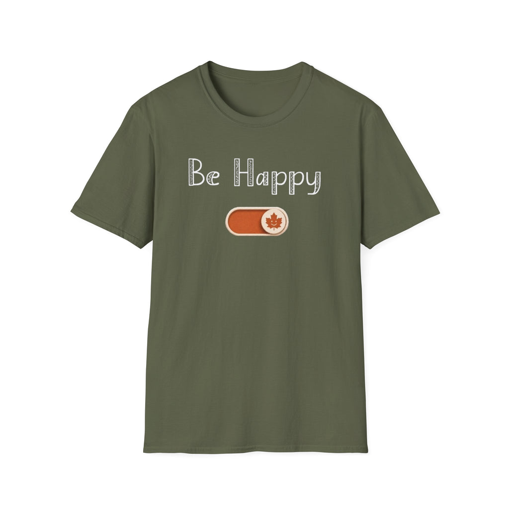 Be Happy Mode T-Shirt
