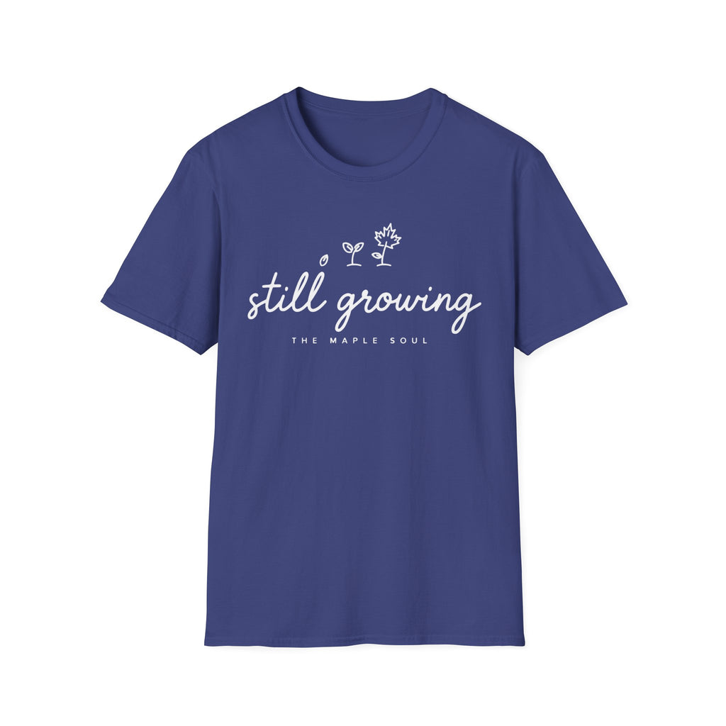Still Growing T-Shirt