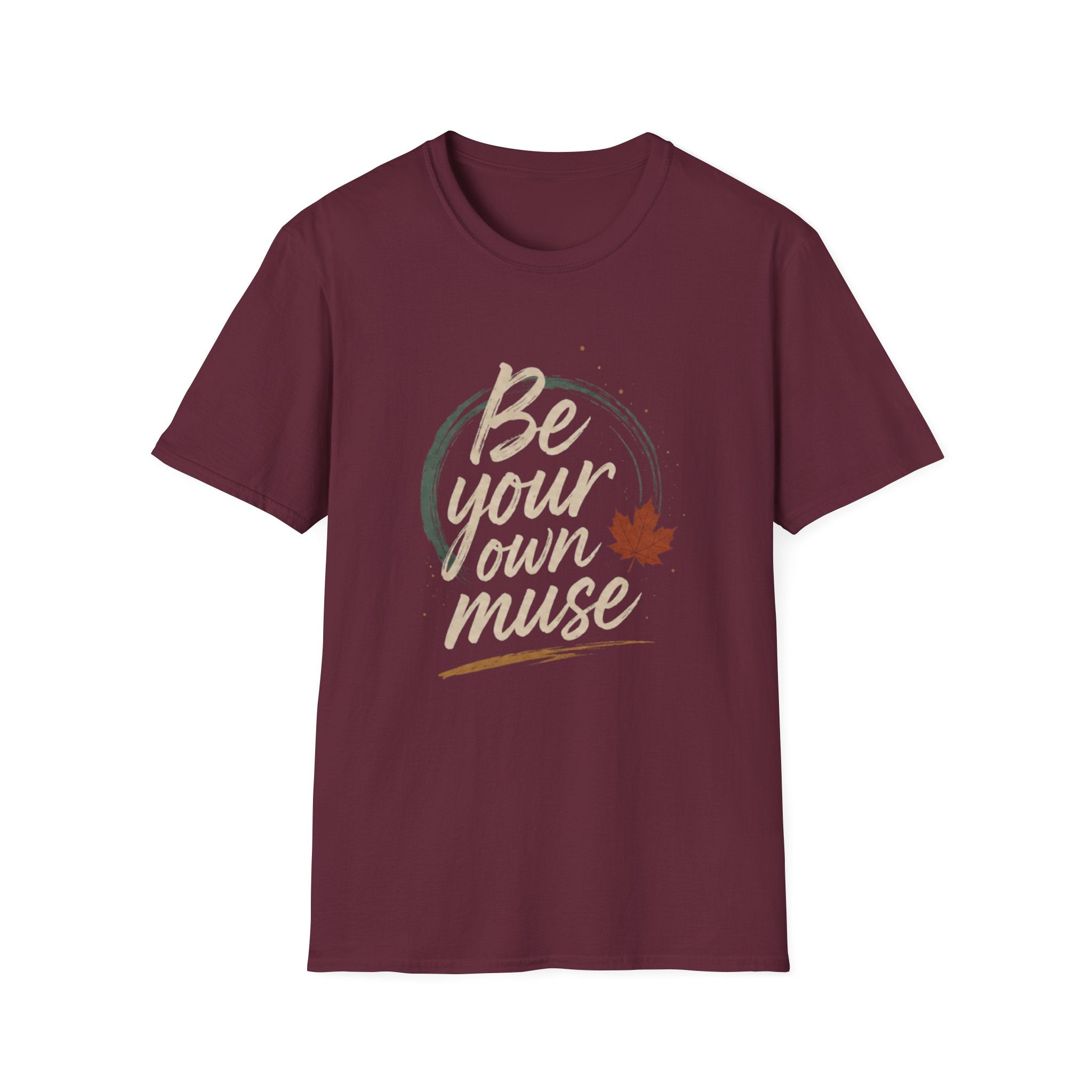 Be your own muse T-Shirt