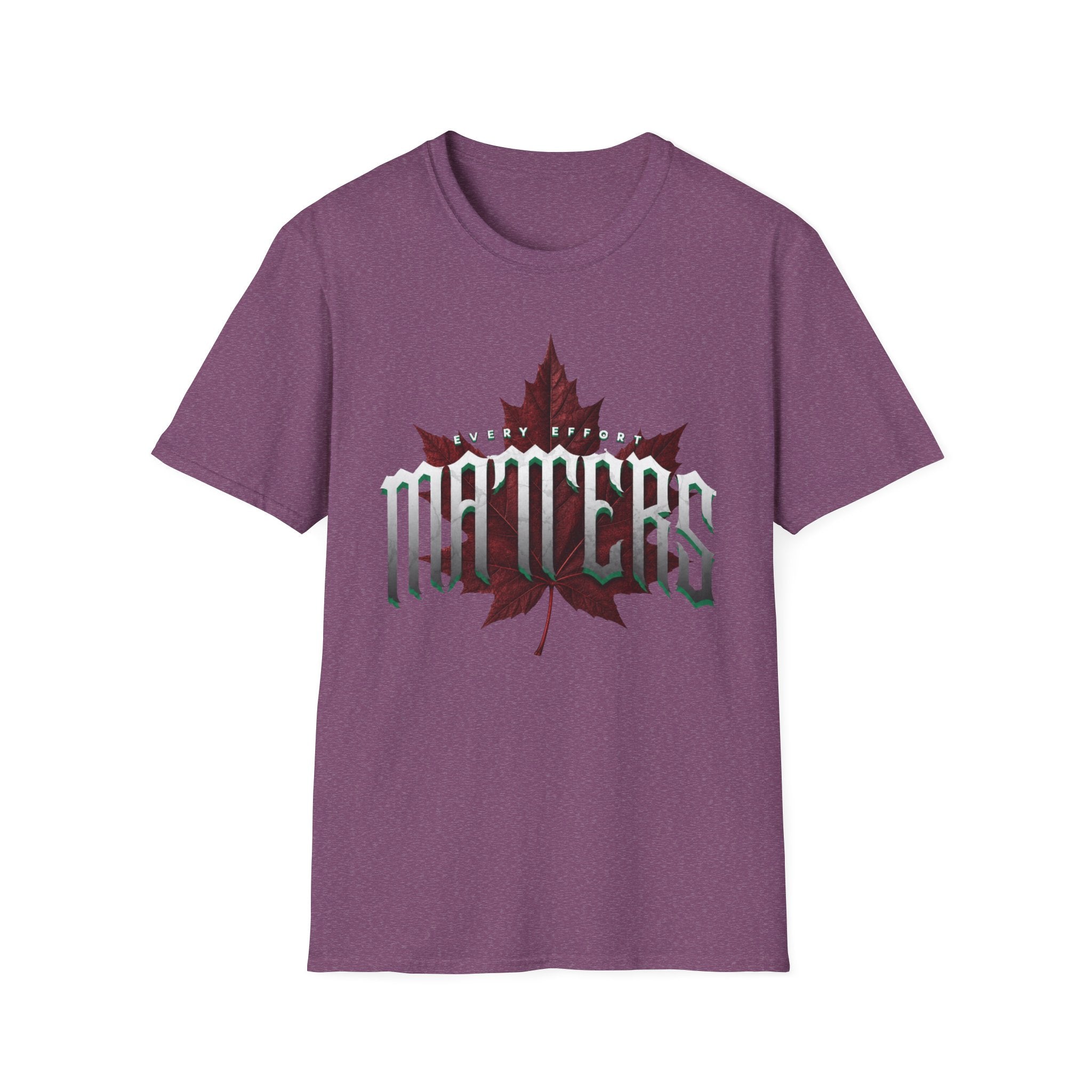 Your Effort Matters T-Shirt