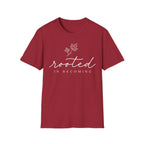 Rooted In Becoming T-Shirt