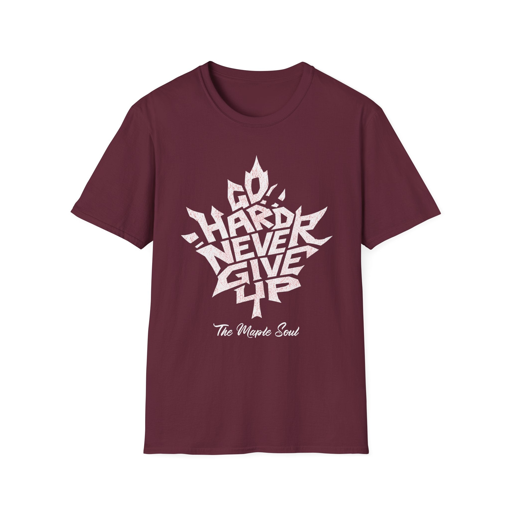 Go Hard Never Give Up T-Shirt