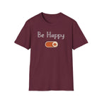 Be Happy Mode T-Shirt