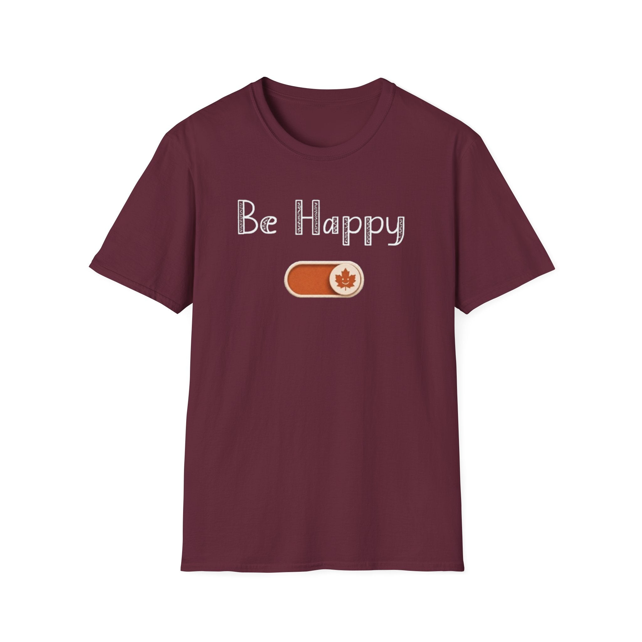 Be Happy Mode T-Shirt