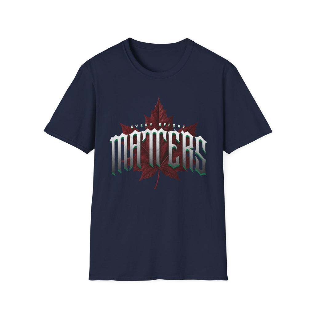 Your Effort Matters T-Shirt