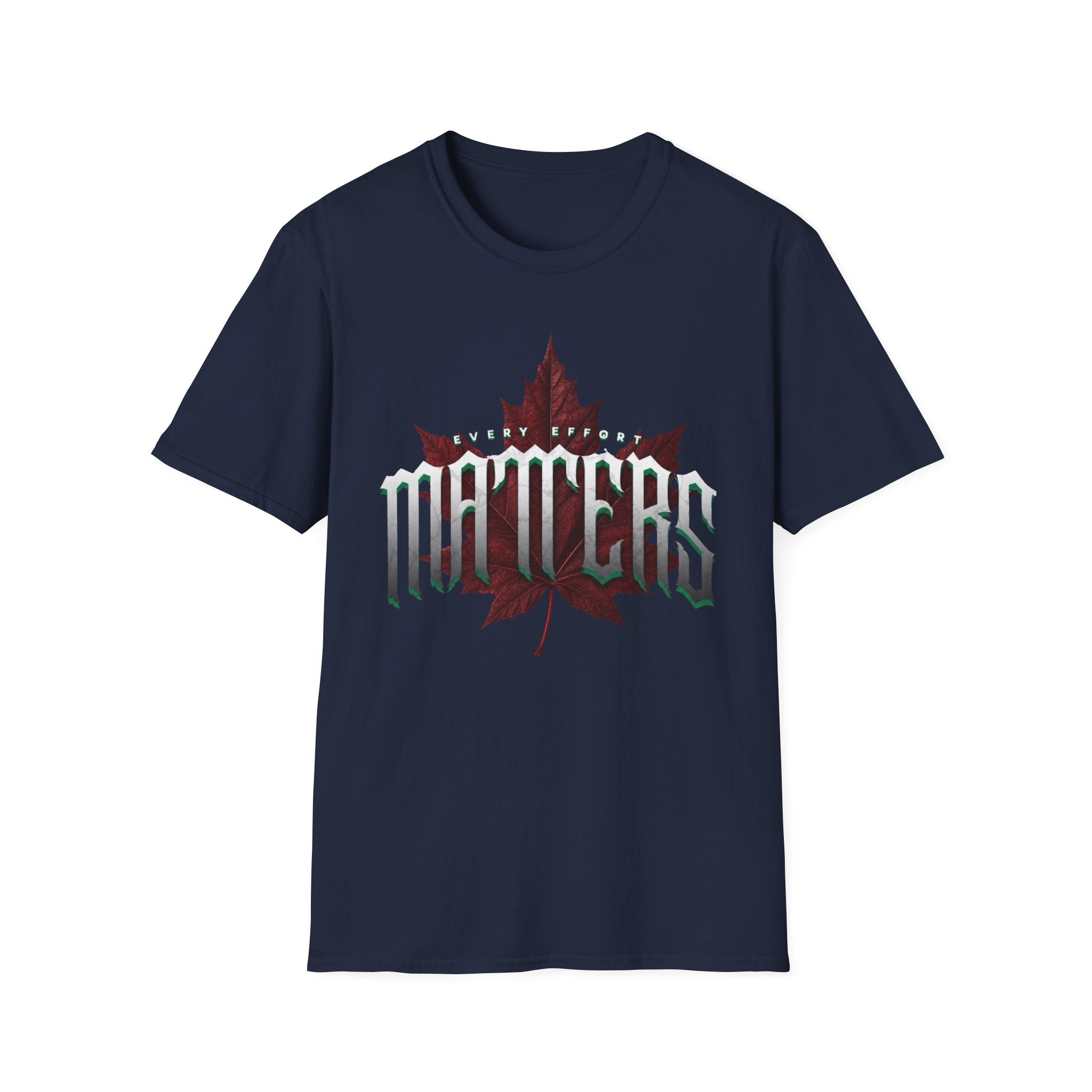 Your Effort Matters T-Shirt