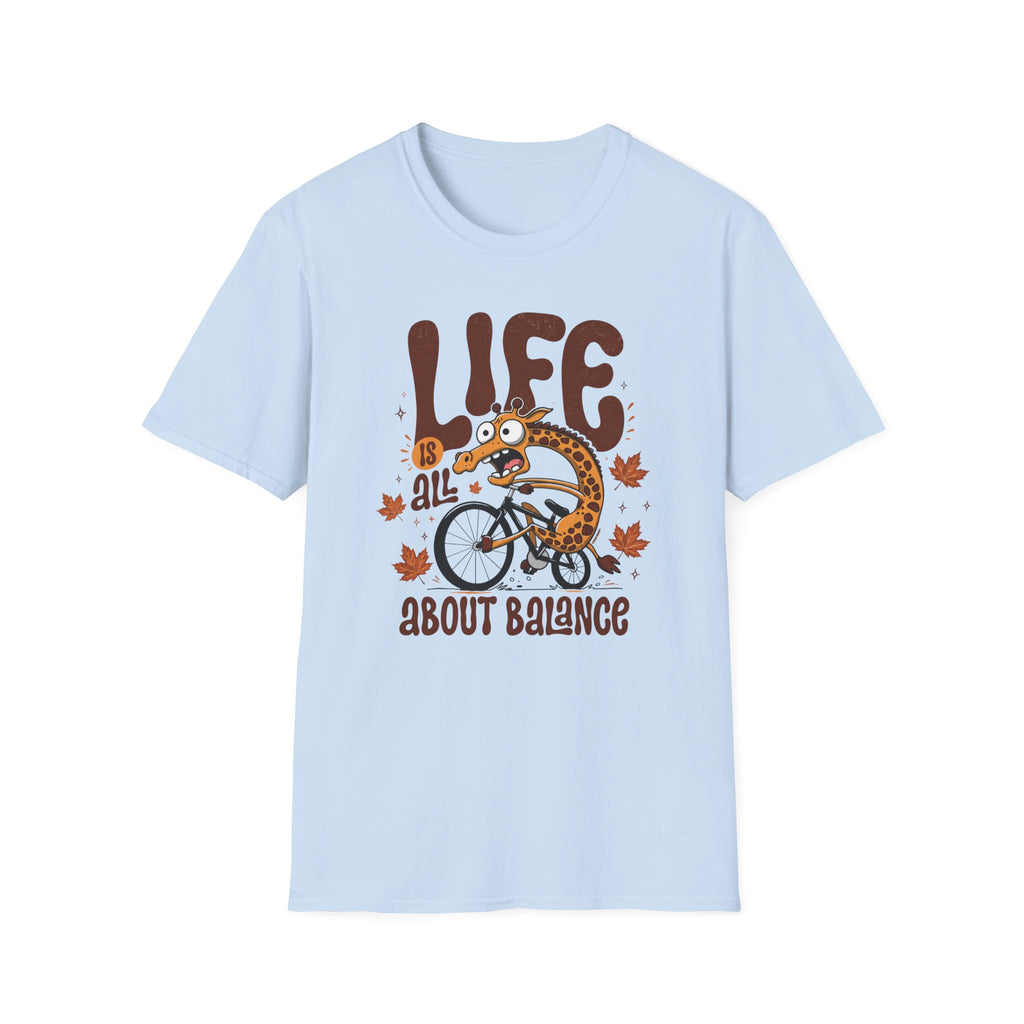 Life is all about balance T-Shirt