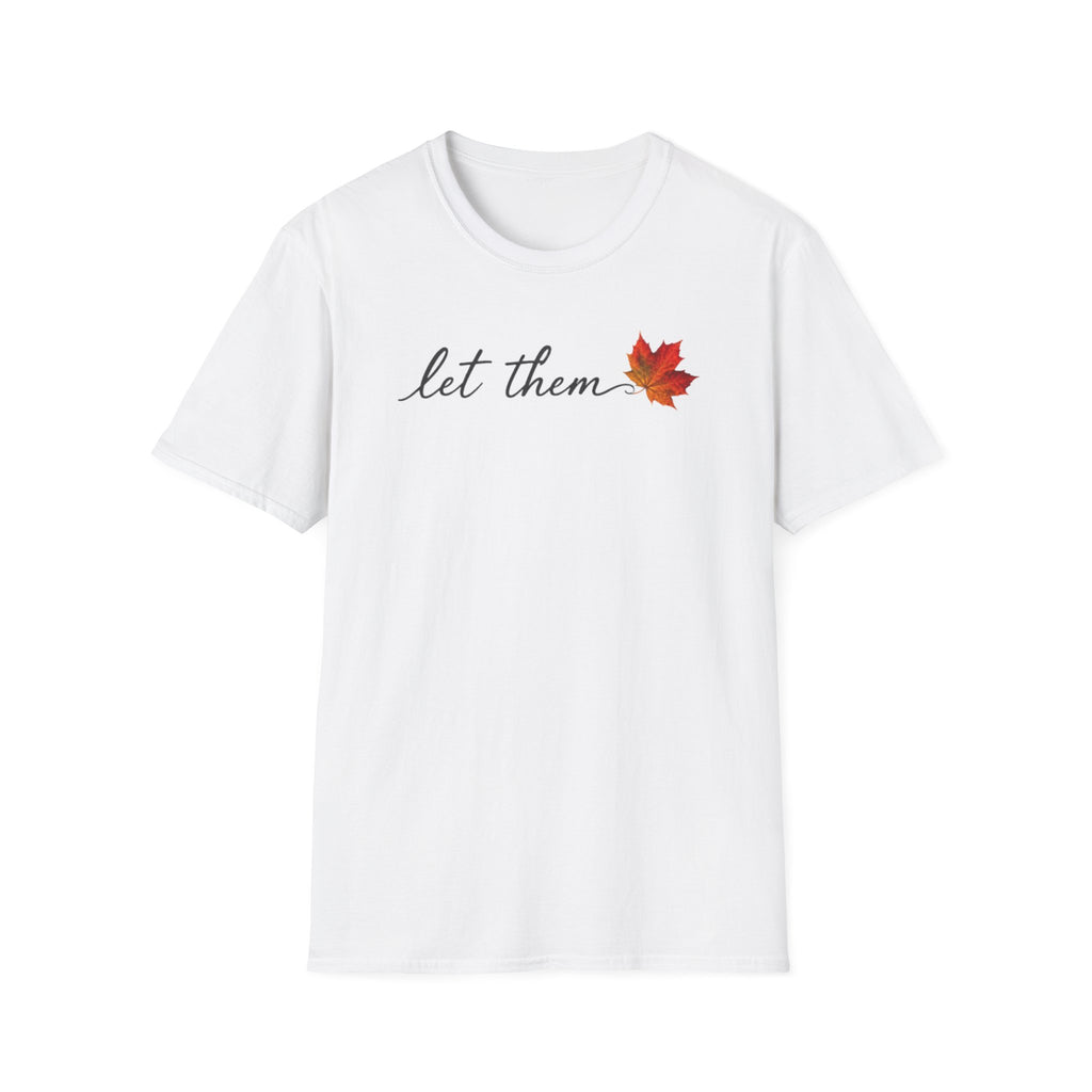 Let Them T-Shirt