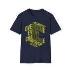 Overcome Every Challenge T-Shirt
