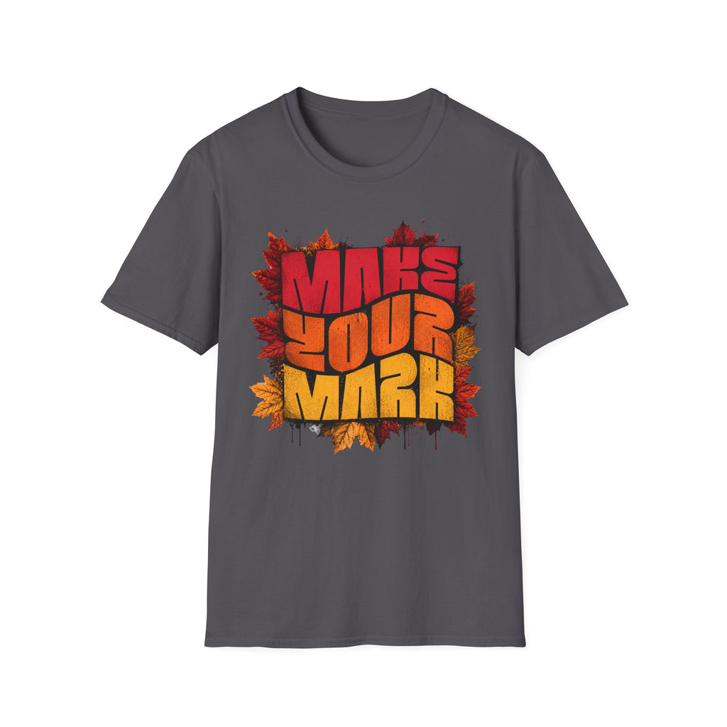 Make Your Mark T-Shirt