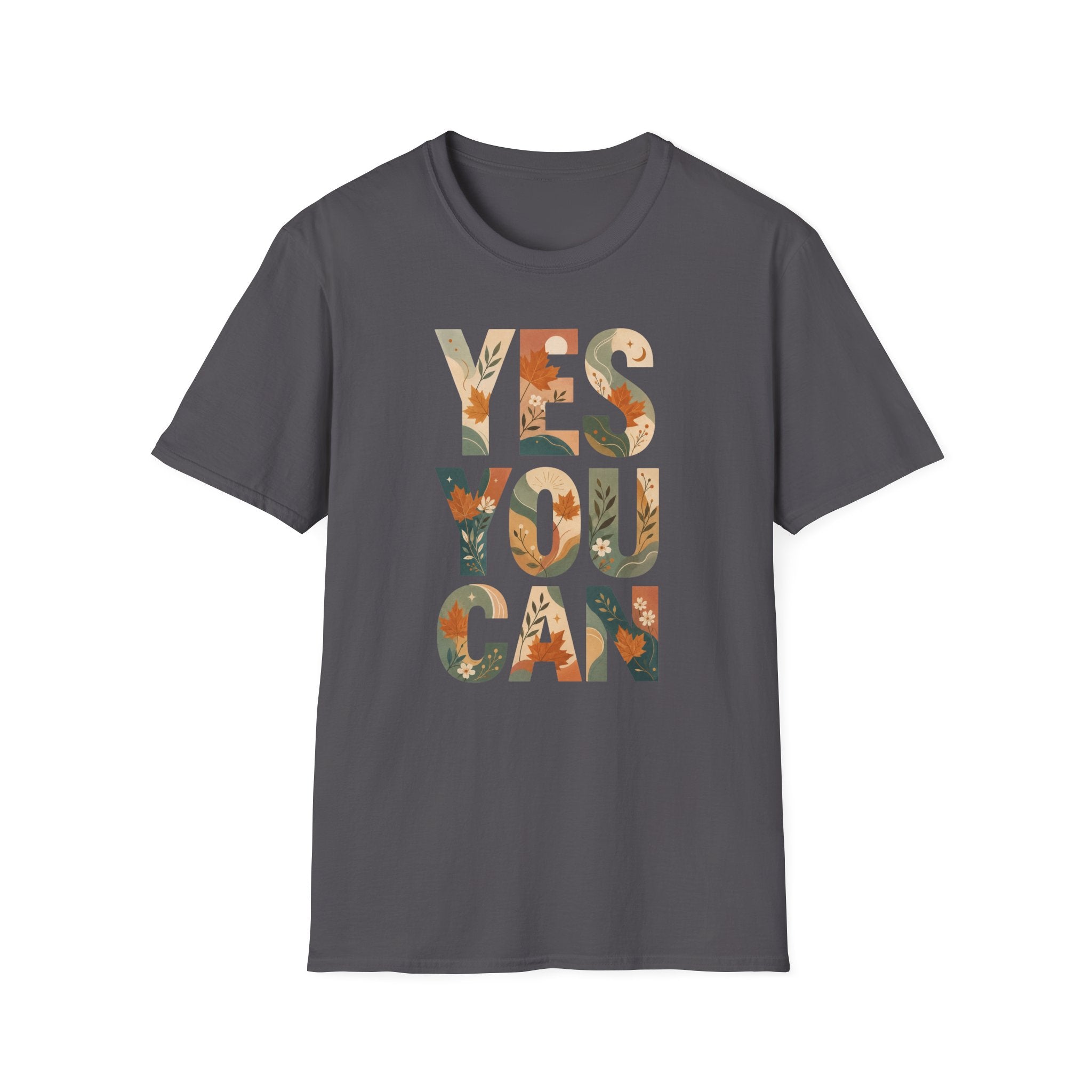 Yes You Can T-Shirt