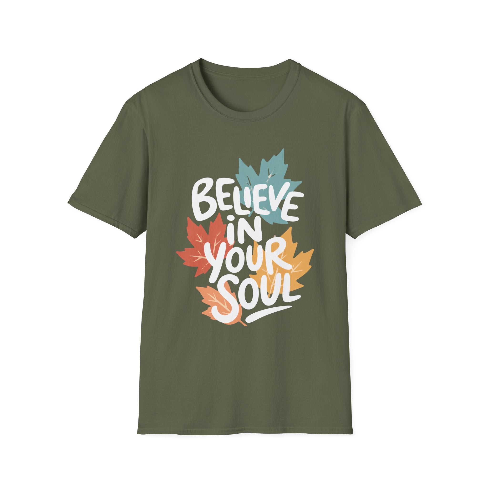 Believe In Your Soul T-Shirt