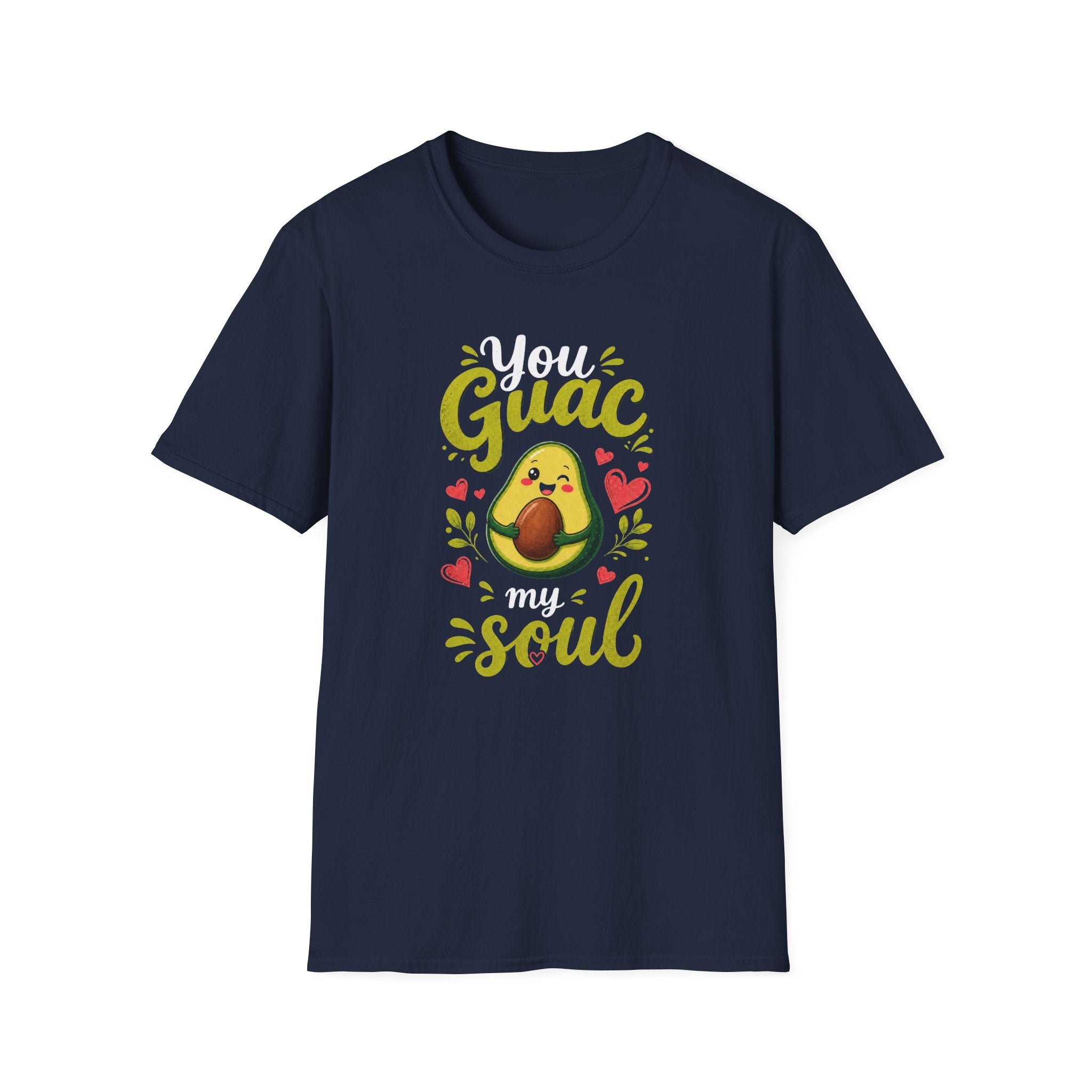 You Guac My Soul T-Shirt