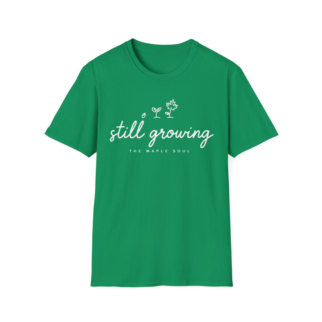 Still Growing T-Shirt