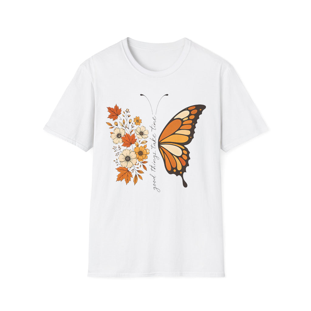 Good Things Take Time T-Shirt