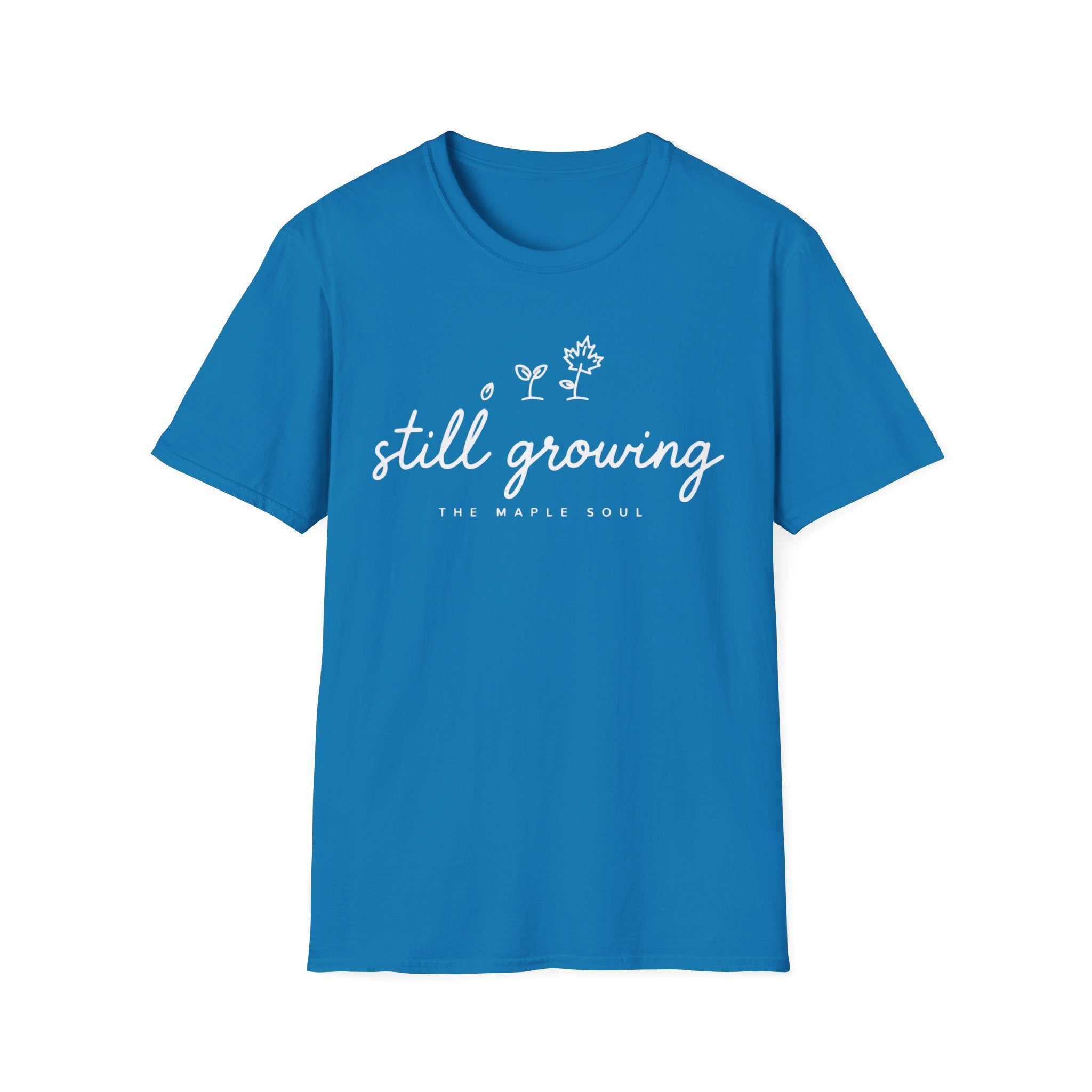 Still Growing T-Shirt