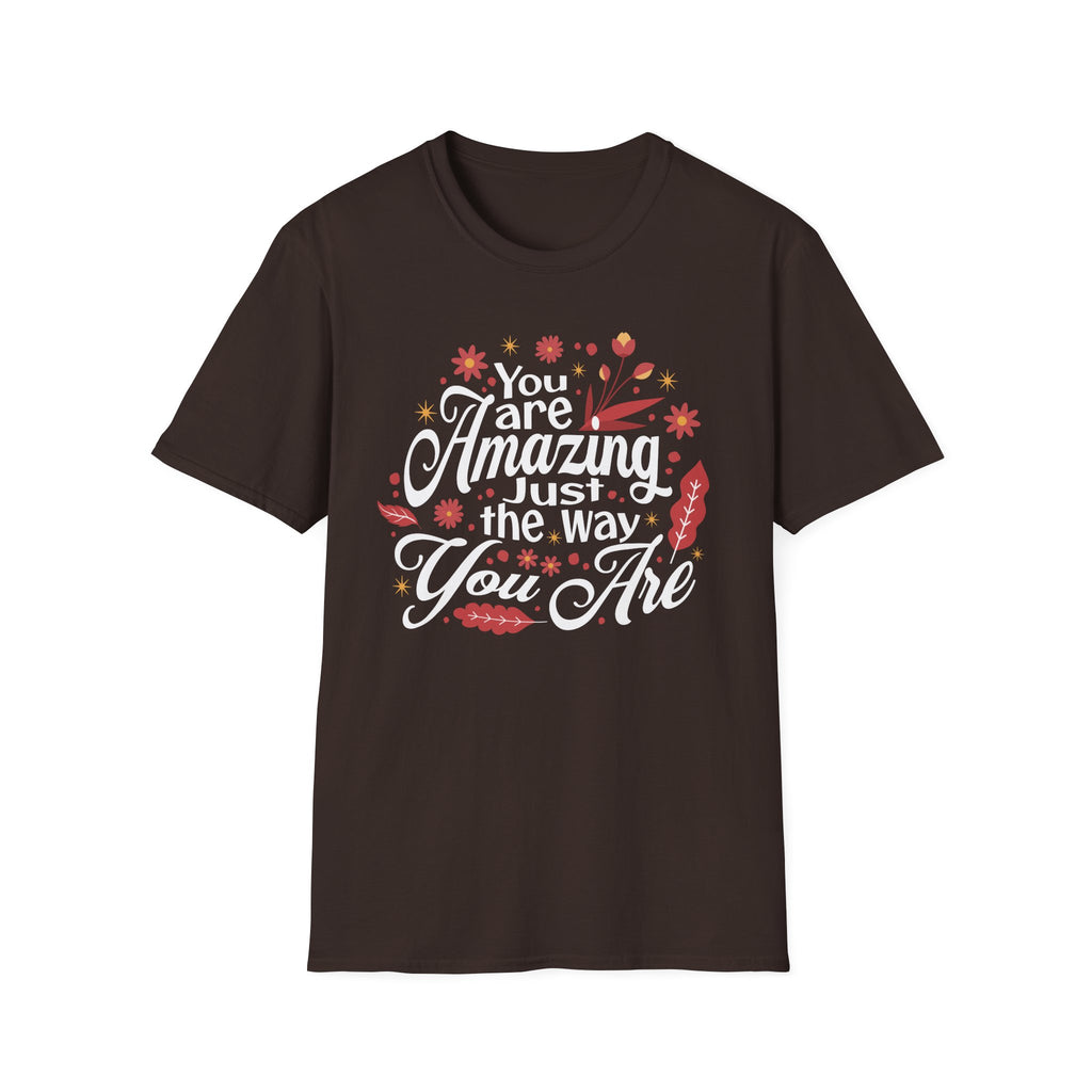 You Are Amazing T-Shirt