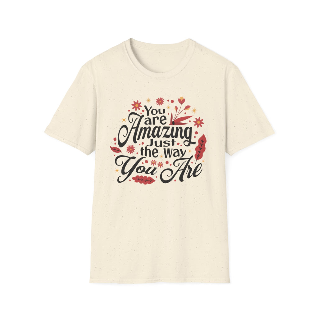 You Are Amazing T-Shirt