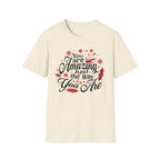 You Are Amazing T-Shirt