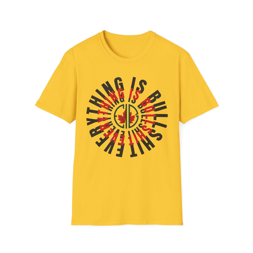 Everything IS BullShit T-Shirt
