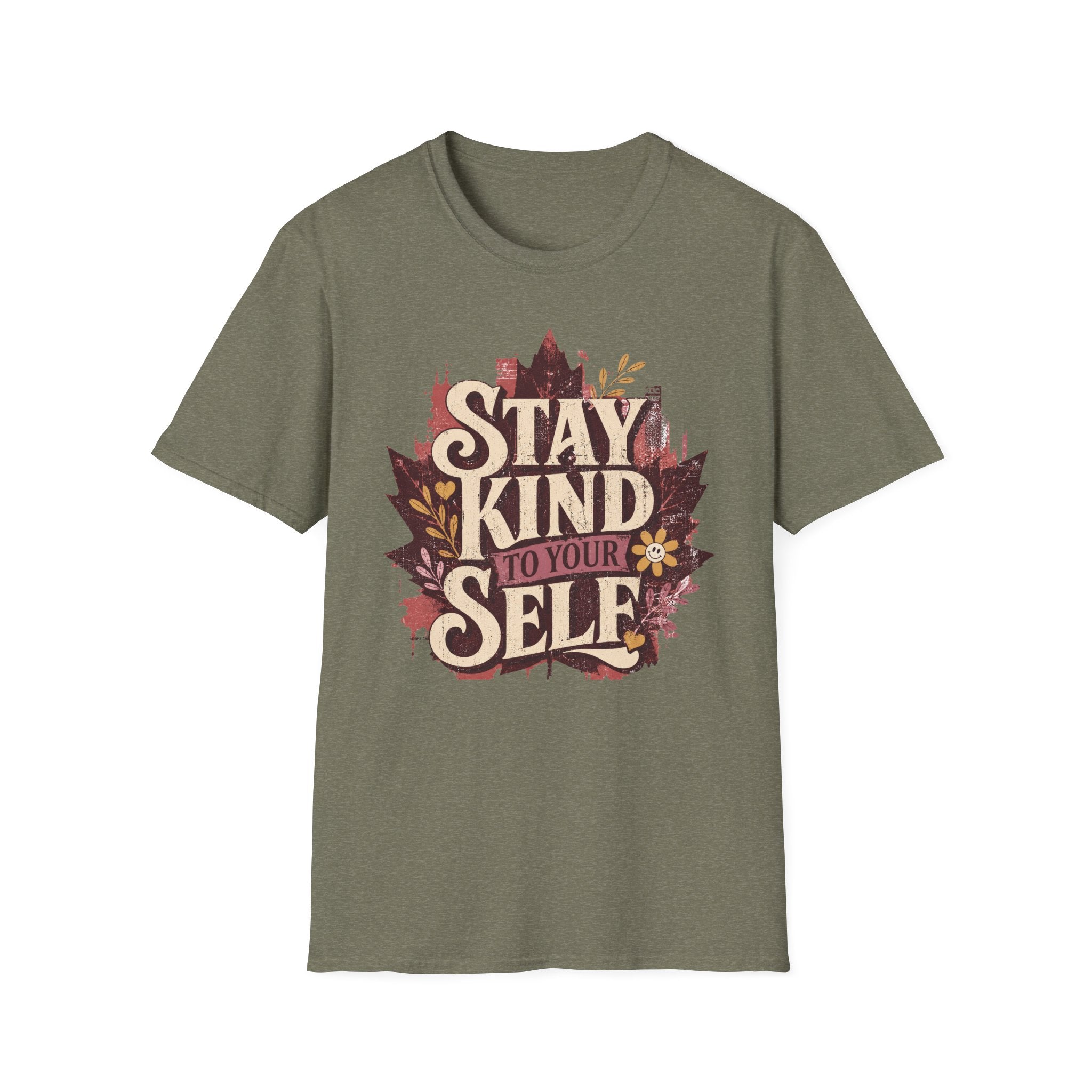 Stay Kind To YourSelf T-Shirt