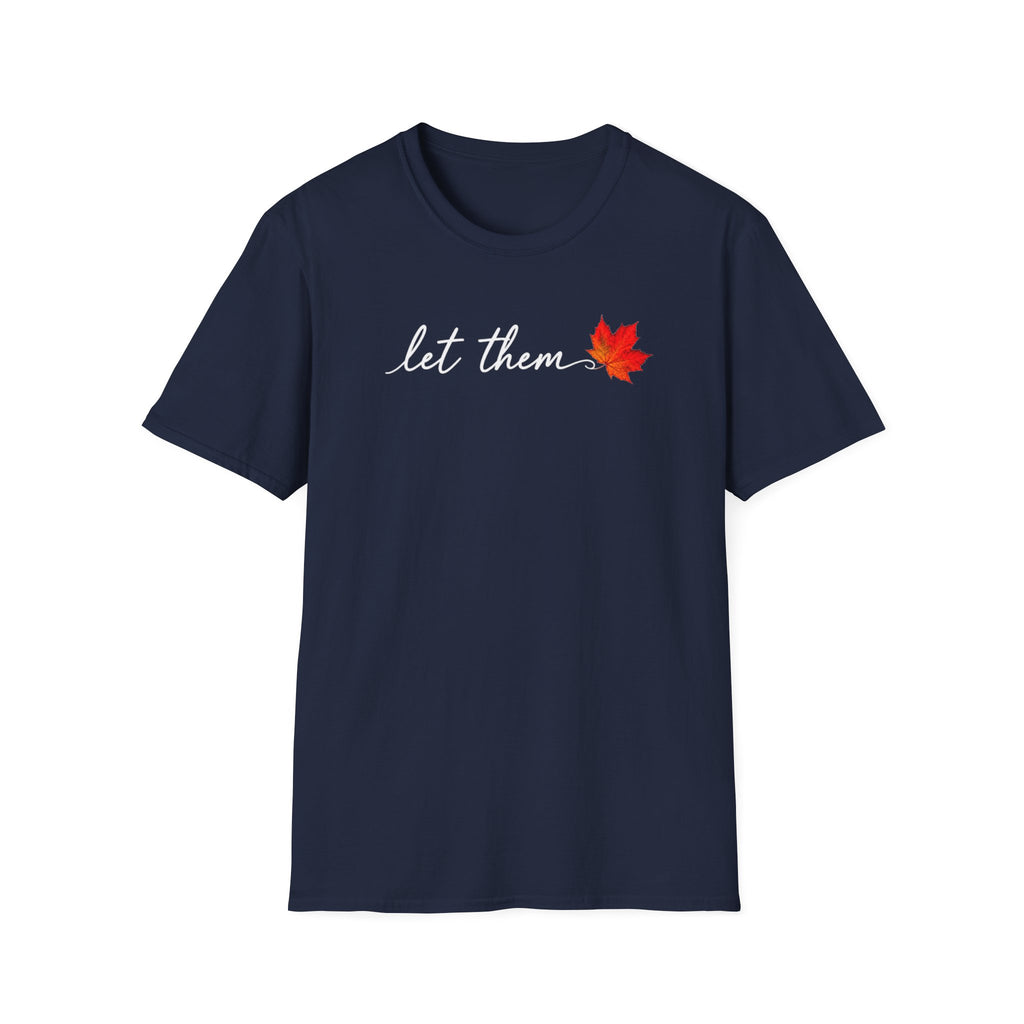Let Them T-Shirt